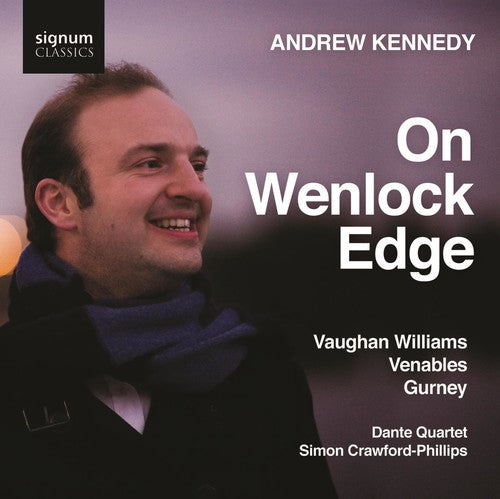 Williams, Ralph Vaughan / Gurney / Venables: On Wenlock Edge