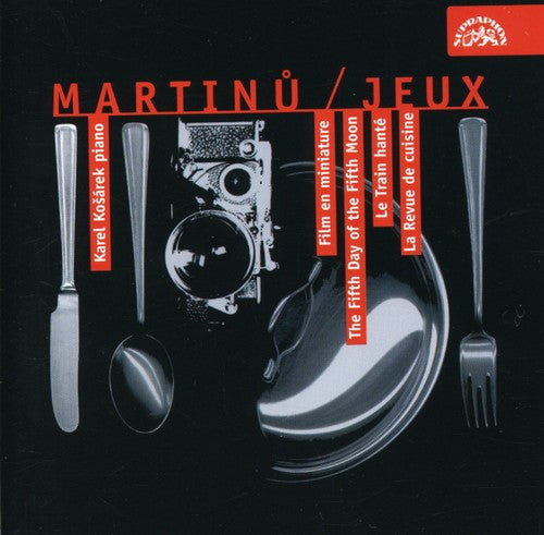 Martinu / Kosarek: Jeux