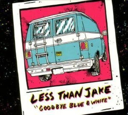 Less than Jake: Goodbye Blue & White