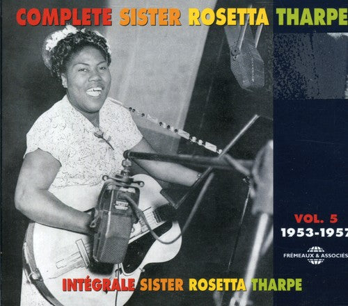 Tharpe, Sister Rosetta: Vol. 5-Integrale 1953-1957