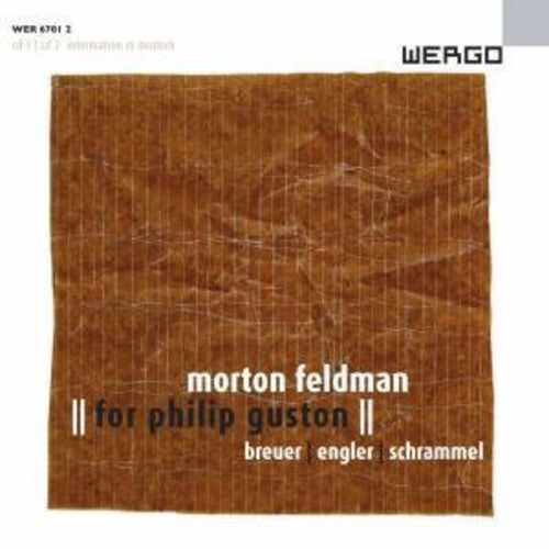 Feldman / Breuer / Engler / Schrammel: For Philip Guston