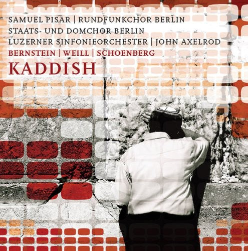 Bernstein / Pisar / Lucerne Sym Orch / Axelrod: Kaddish