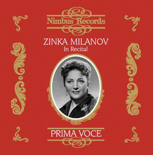 Milanov, Zinka: Zinka Milanov in Recital: Prima Voce