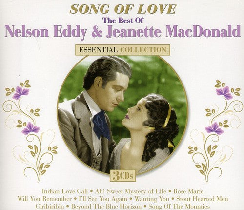 Eddy, Nelson / Macdonald, Jeanette: Song Of Love: The Best Of