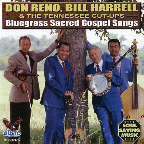 Reno, Don / Harrell, Bill / Tennessee Cut-Ups: Bluegrass Sacred Gospel Songs