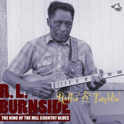 Burnside, R.L.: Rollin and Tumblin