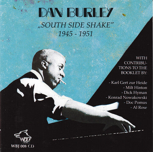 Burley, Dan: South Side Shake