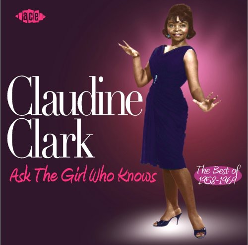 Clark, Claudine: Ask The Girl Who Knows: The Best Of 1958-1969