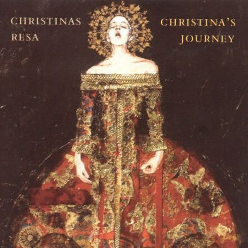 Ryden, Susanne / Stockholm Baroque Ensemble: Christinas Resa (Christina's Journey)