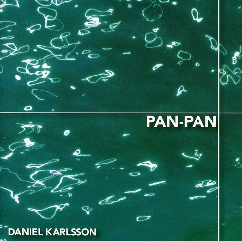 Daniel Karlsson: Pan-Pan