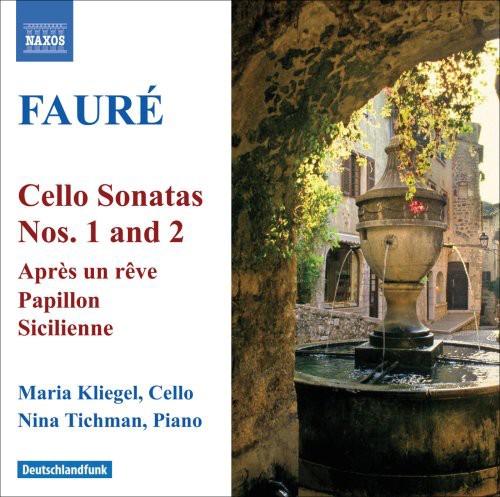 Faure / Kliegel / Tichmann: Cello Sonatas Nos. 1 & 2