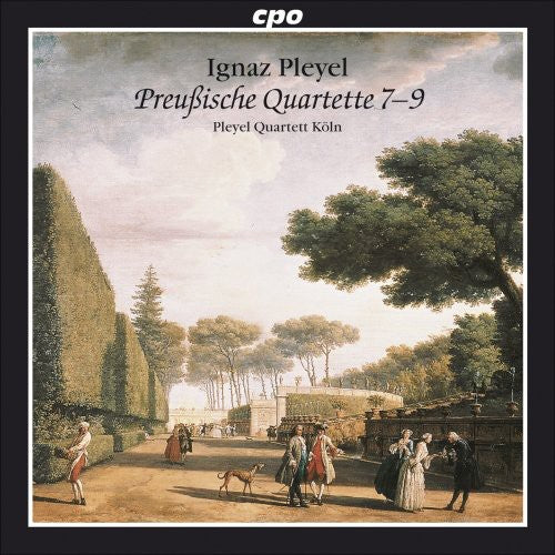 Pleyel / Pleyel Quartett Koln: Prussian Quartets 7-9