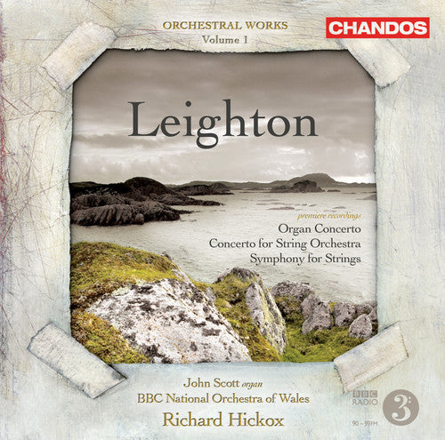 Leighton / Scott / BBC No of Wales / Hickox: Orchestral Works 1