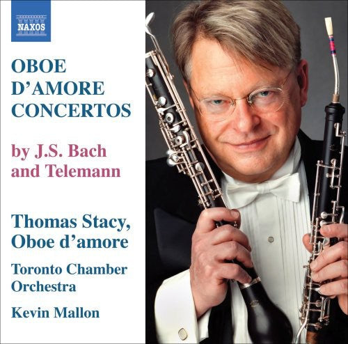 Bach / Telemann / Stacy / Toronto Co / Mellon: Oboe D'amore Concertos