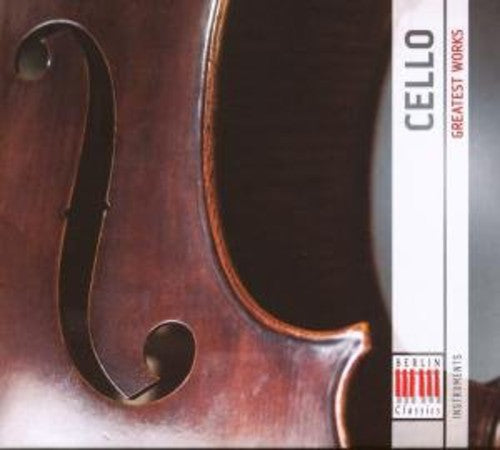 Bach / Schubert / Rachmaninoff / Vogler / Bruns: Cello: Greatest Works