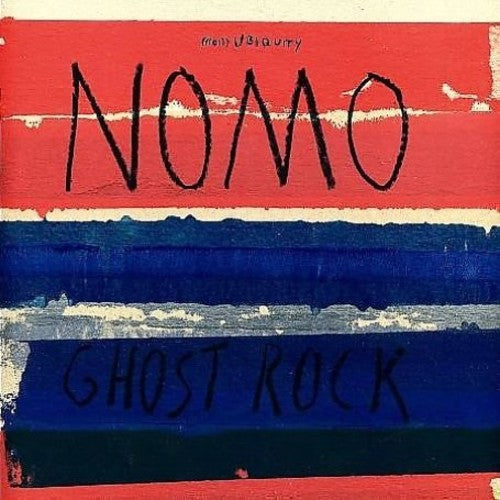 NOMO: Ghost Rock