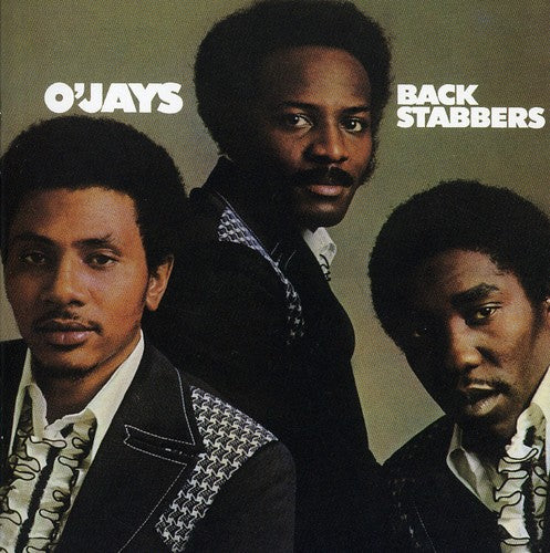 O'Jays: Back Stabbers