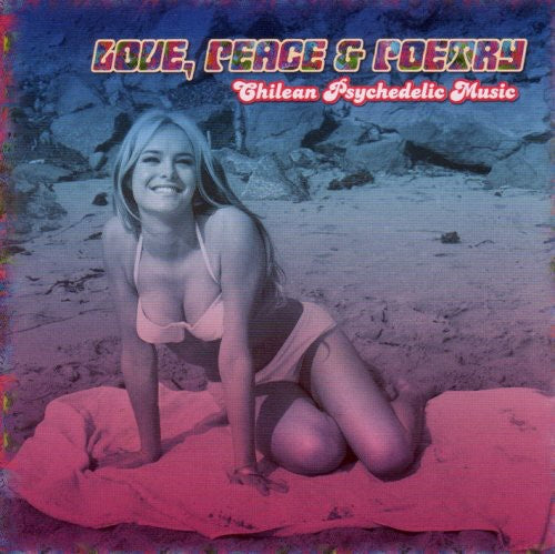 Love Peace & Poetry: Chilean Psychedelic Mus / Var: Love, Peace and Poetry: Chilean Psychedelic Music