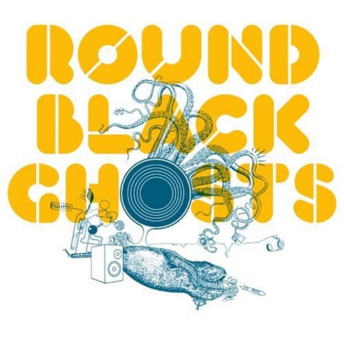 Round Black Ghosts / Various: Round Black Ghosts