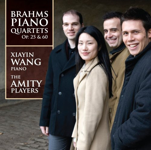 Brahms / Wang / Amity Players: Piano Quartets Op. 25 & 60