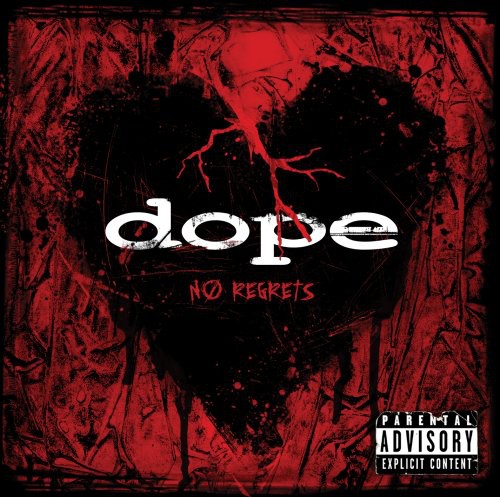 Dope: No Regrets