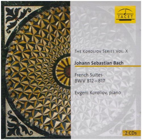 Bach, J.S. / Koroliov: Koroliov Series 10: Johann Sebastian Bach