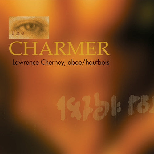 Cherney, Lawrence: Charmer Chamber Music for Oboe