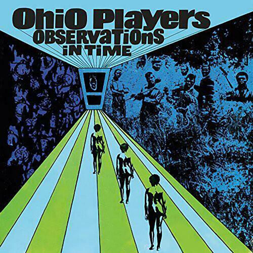 Ohio Players: Observations In Time