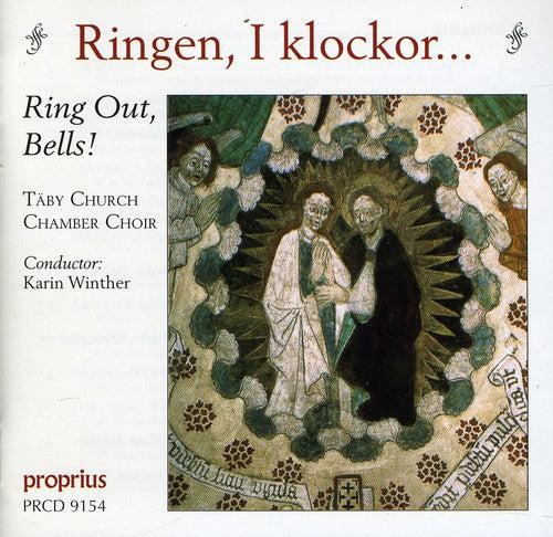 Agnestig / Taby Church Chamber Choir: Ring Out Bells!