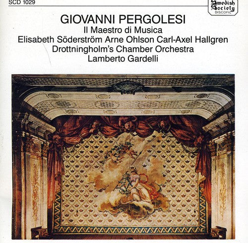 Pergolesi / Soderstrom / Hallgren / Gardelli: Il Maestro Di Musica