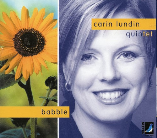 Akst / Carin Lundin Quintet: Babble