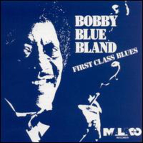 Bland, Bobby Blue: 1st Class Blues