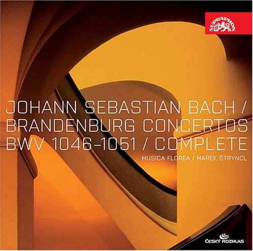 Bach, J.S. / Musica Florea / Stryncl: Brandenburg Concertos 1-6