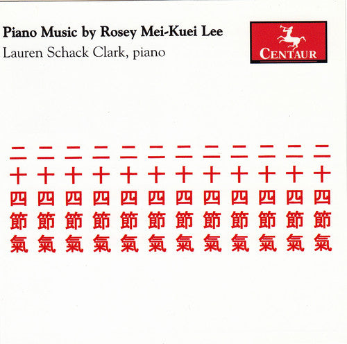 Lee, Rosey Mei-Kuei / Clark, Lauren Schack: Piano Music