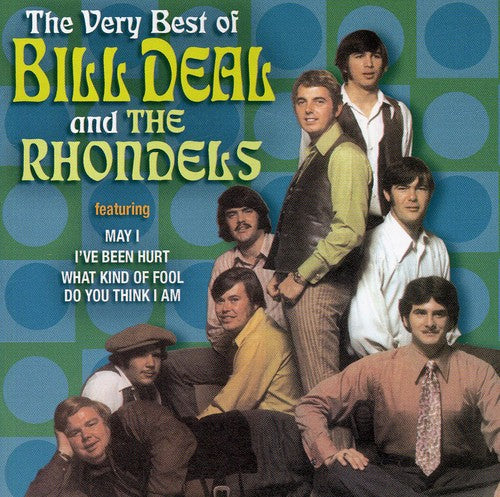 Deal, Bill & the Rondells: Very Best of Bill Deal & the Rhondells