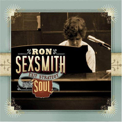 Sexsmith, Ron: Exit Strategy