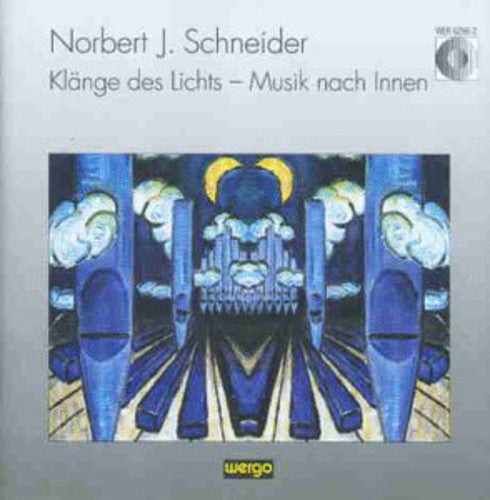 Schneider: Klange Des Lichts / Various: Schneider: Klange Des Lichts / Various