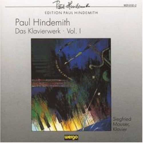 Hindemith / Mauser: Vol. 1-Oeuvres Pour Clavier