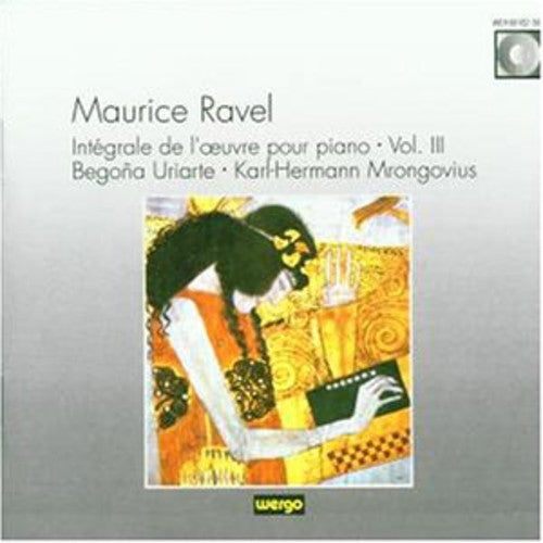 Ravel / Uruatre / Mrongovius: Integrale de L'uvre Pour Piano Vo