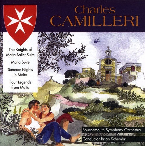 Camilleri / Bournemouth So / Schembri: Music of Charles Camilleri