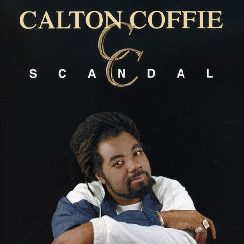 Coffie, Calton: Scandal