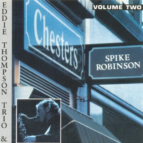 Robinson, Spike / Thompson, Eddie: At Chester's, Vol. 2