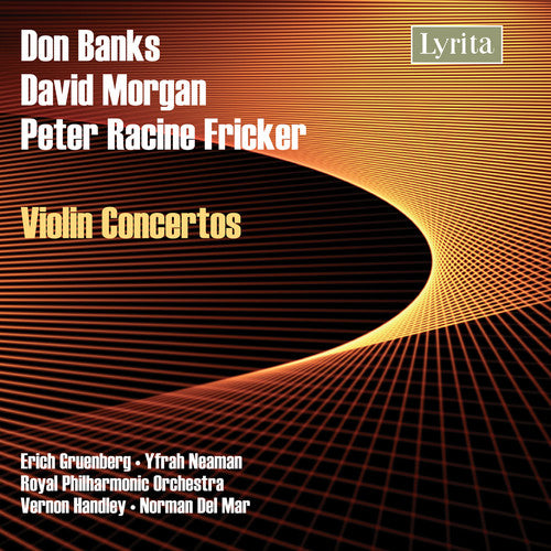 Banks / Morgan / Fricker / Neaman / Handley: Violin Concertos