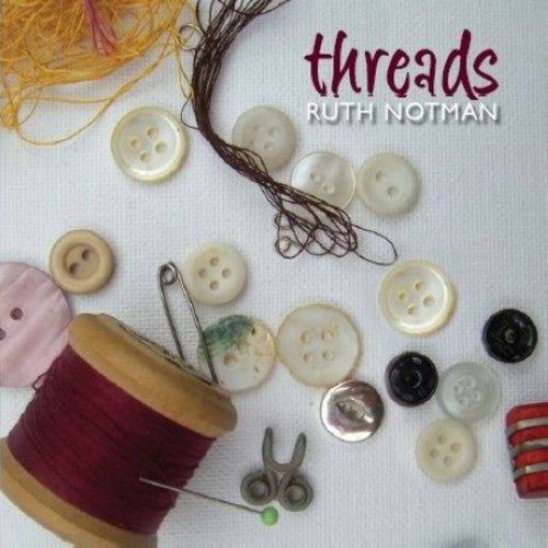 Notman, Ruth: Threads