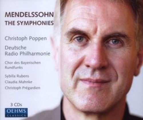 Mendelssohn / Mahnke / Rubens / Poppen: Five Symphonies