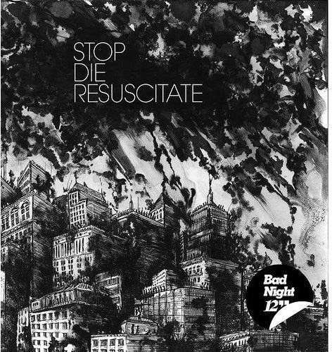 Stop Die Resuscitate: Bad Night