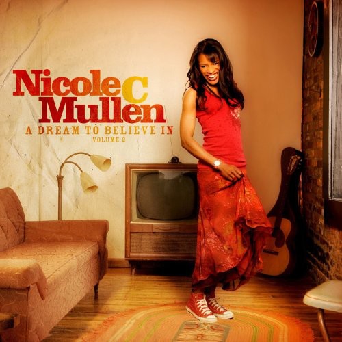 Mullen, Nicole C: Vol. 2-Dream to Believe in