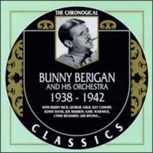 Berigan, Bunny: 1938-42