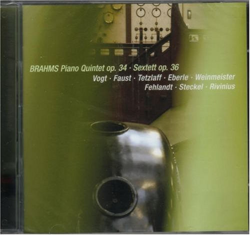 Brahms / Vogt / Tetzlaff / Faust / Eberle: Chamber Works