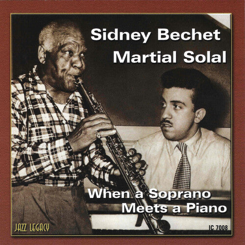 Bechet, Sidney / Solal, Martia: When a Soprano Meets a Piano